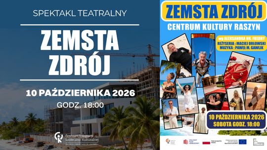 Zemsta Zdrój - Spektakl Teatralny w Raszynie