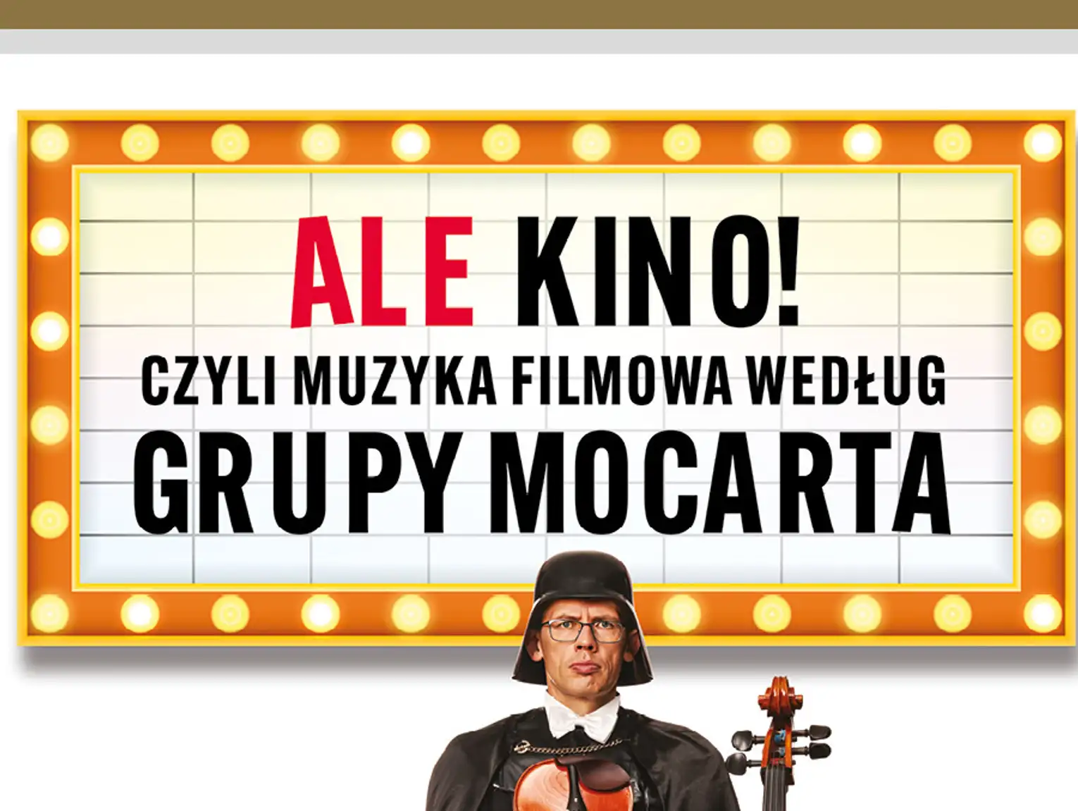 ALE KINO! czyli muzyka filmowa wg Grupy MoCarta