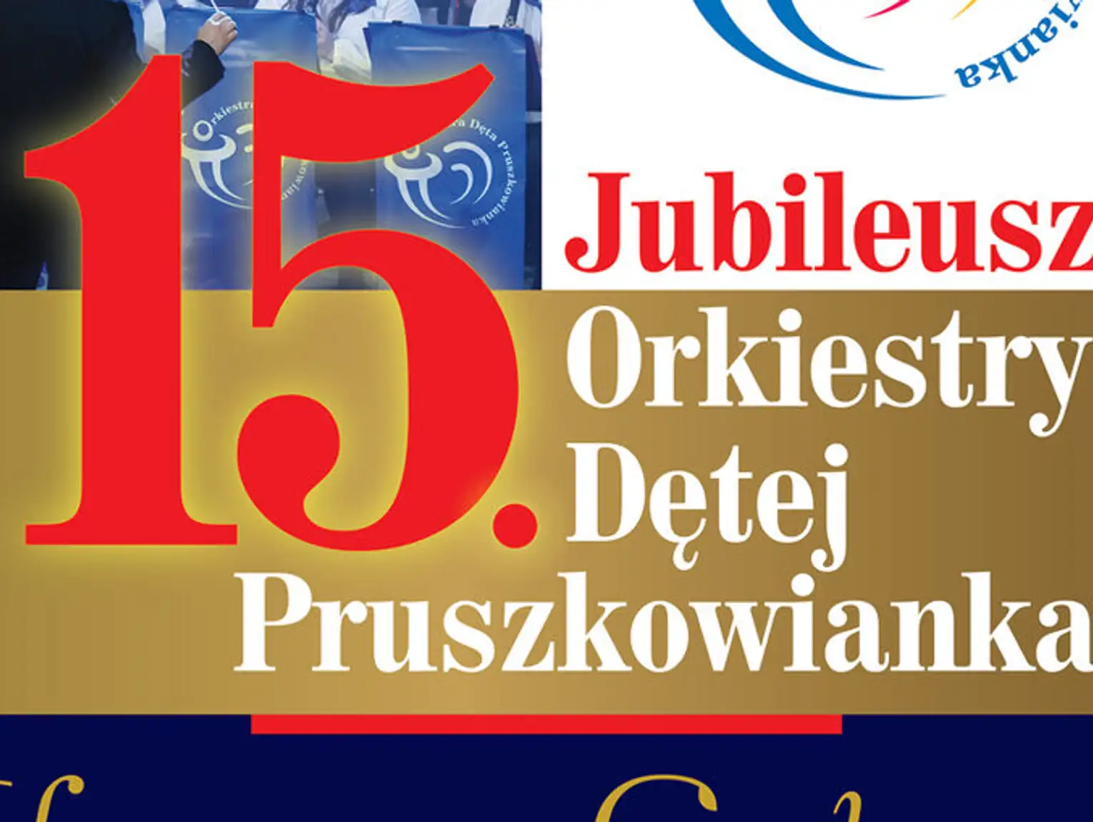 Koncert Jubileuszowy z okazji 15-lecia działalności Orkiestry Dętej „Pruszkowianka”