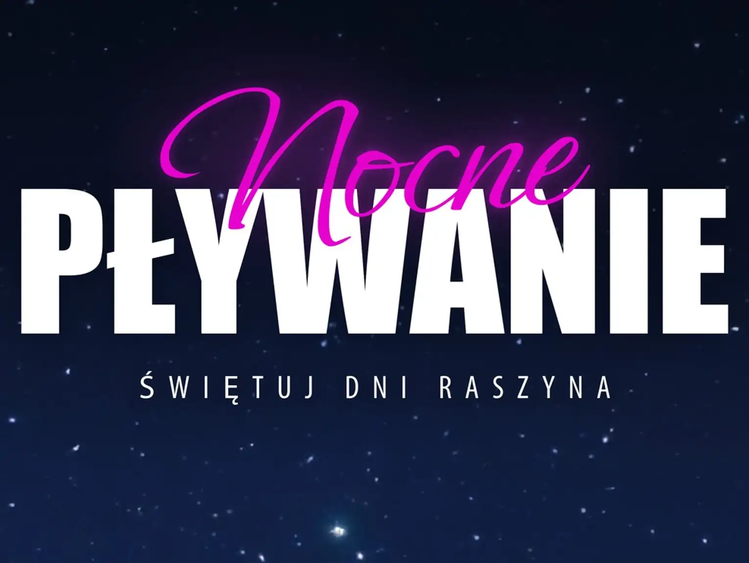 Nocne pływanie przy muzyce w Raszynie
