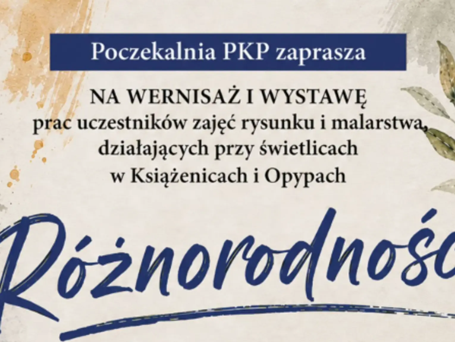 Różnorodności – Wystawa malarstwa grup działających przy świetlicy w Książenicach i Opypach