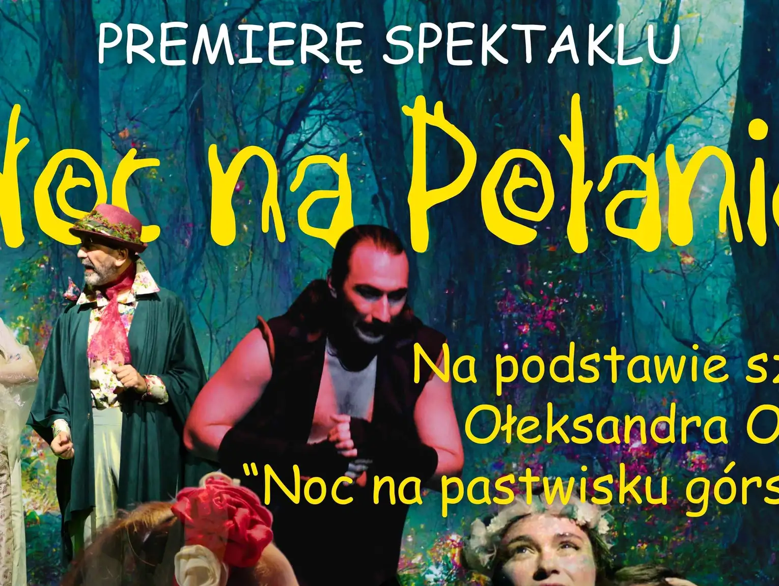 Spektakl - Noc na polanie