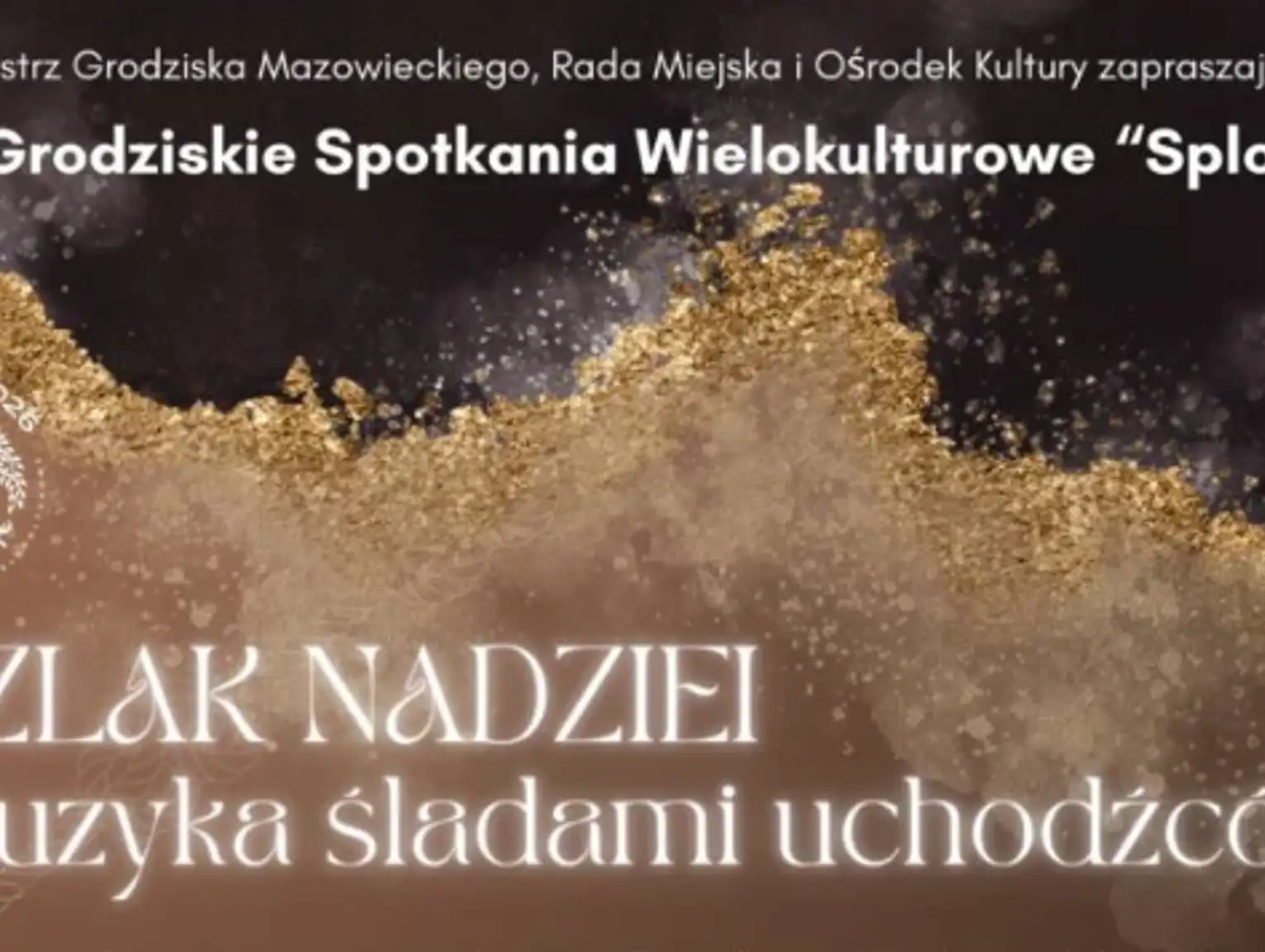 „SZLAK NADZIEI” – muzyka śladami uchodźców [SPLOTY 2026]