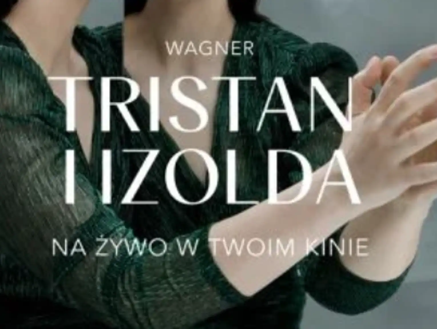 The Met: Live in HD 2025–26 / "Tristan i Izolda" Wagnera