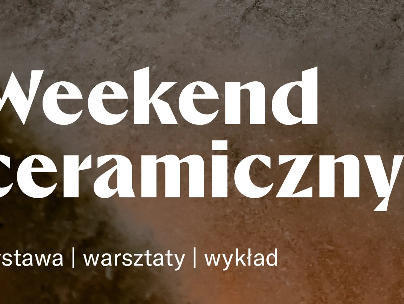 Weekend ceramiczny w Milanówku