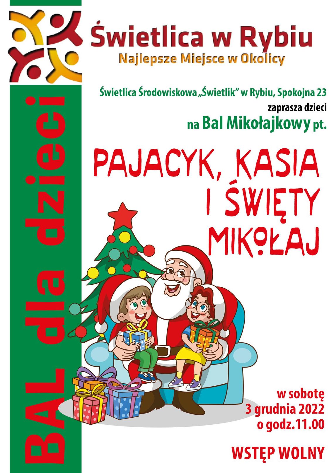 Bal Mikołajkowy dla dzieci w Rybiu Bal Mikołajkowy dla dzieci w Rybiu