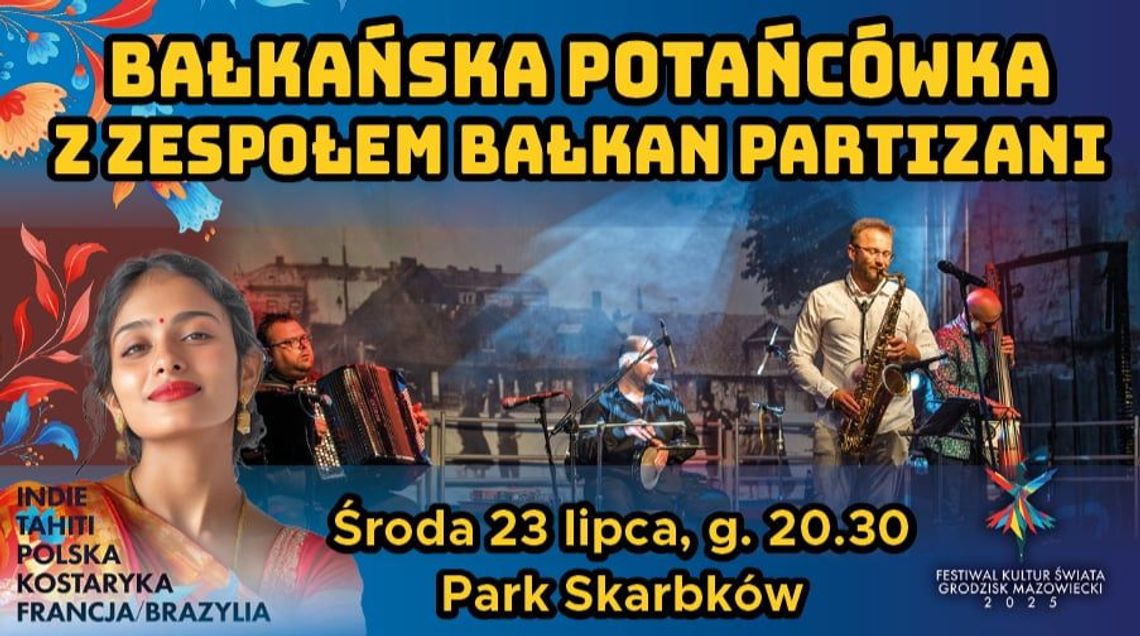 Bałkańska Potańcówka z zespołem BAŁKAN PARTIZANI Bałkańska Potańcówka z zespołem BAŁKAN PARTIZANI
