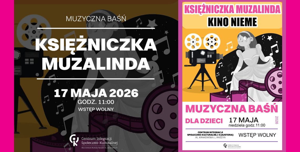 Baśń muzyczna dla dzieci "Kino Nieme" z cyklu Księżniczka Muzalinda