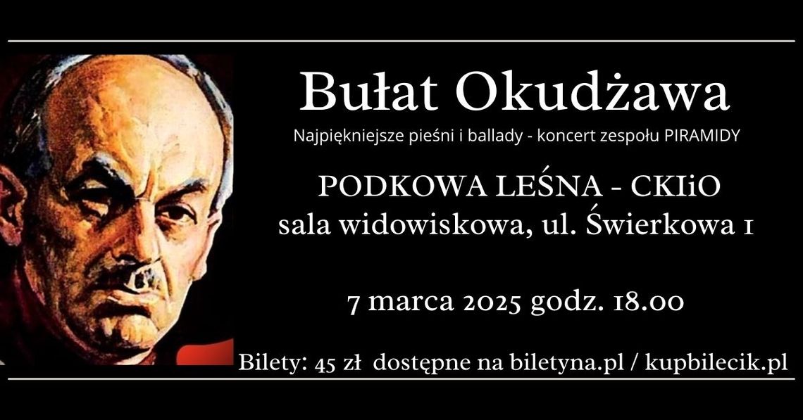 BUŁAT OKUDŻAWA - najpiękniejsze pieśni i ballady - koncert zespołu PIRAMIDY BUŁAT OKUDŻAWA - najpiękniejsze pieśni i ballady - koncert zespołu PIRAMIDY