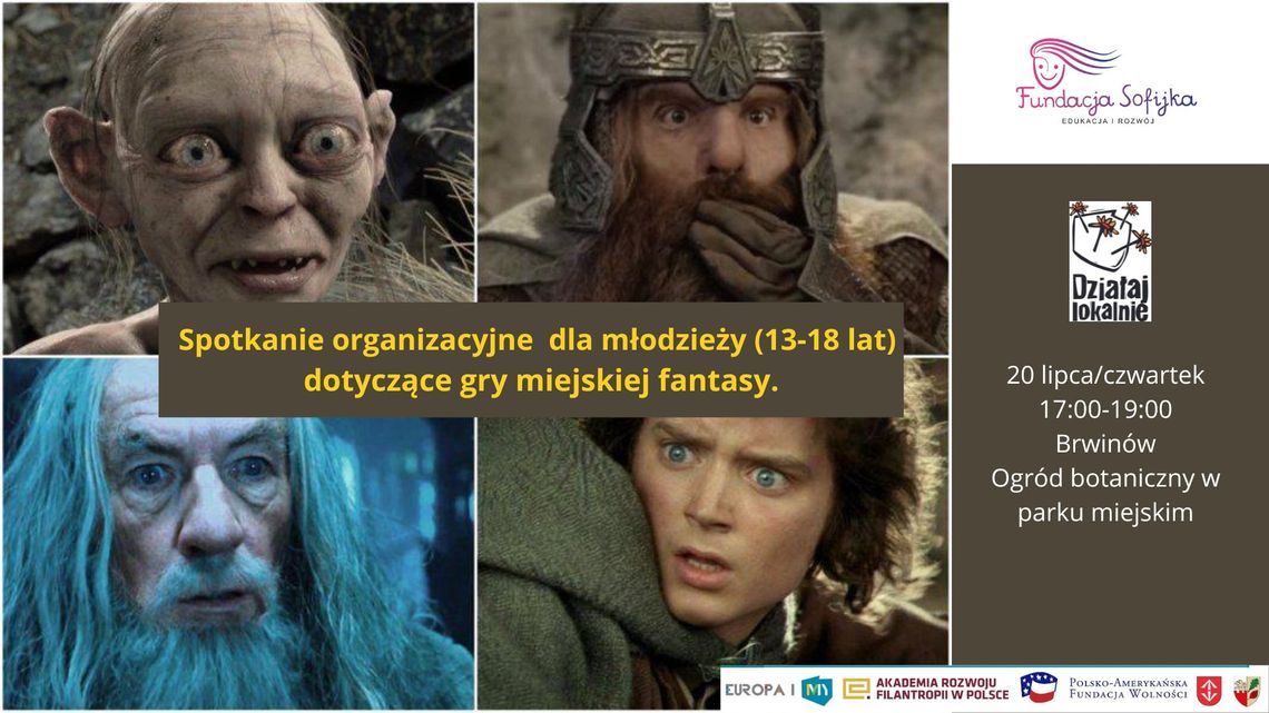 Gra miejska fantasy - spotkanie organizacyjne "Działaj Lokalnie" Gra miejska fantasy - spotkanie organizacyjne "Działaj Lokalnie"