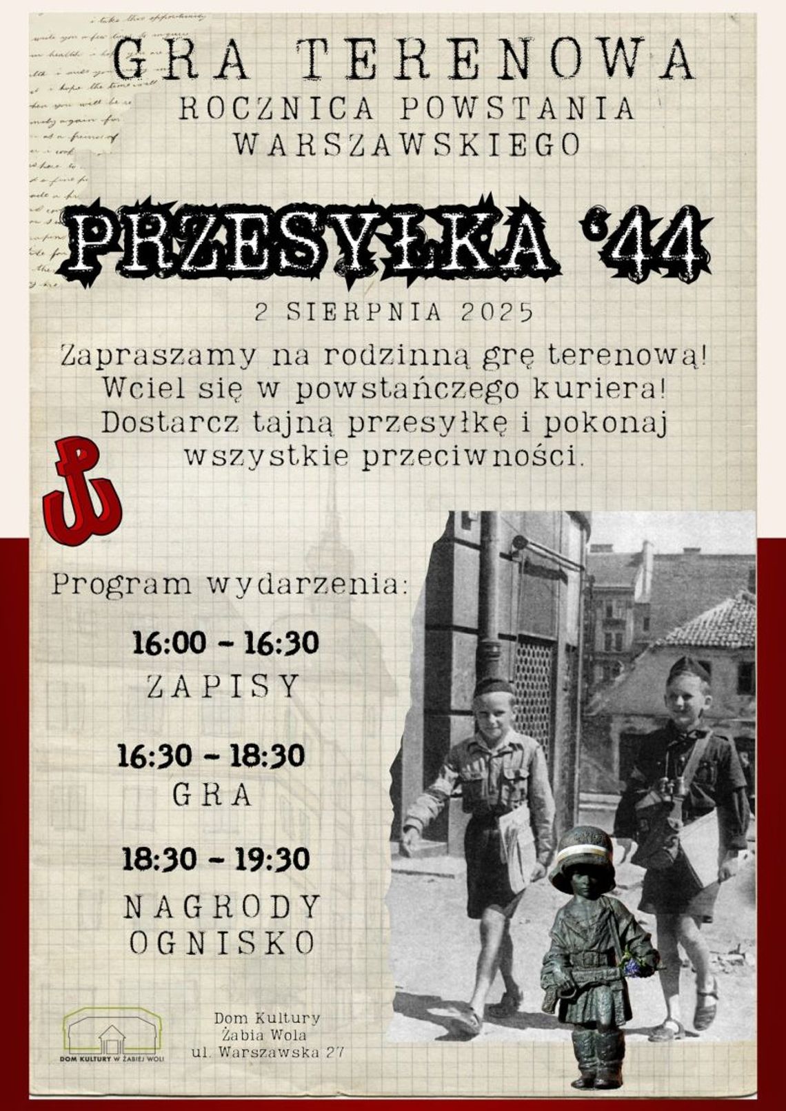GRA TERENOWA – PRZESYŁKA '44 + OGNISKO GRA TERENOWA – PRZESYŁKA '44 + OGNISKO