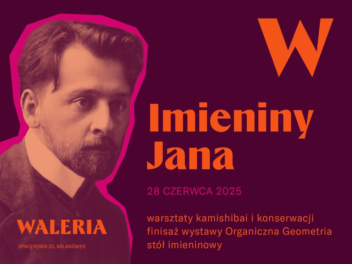 Imieniny Jana w Willi Waleria Imieniny Jana w Willi Waleria