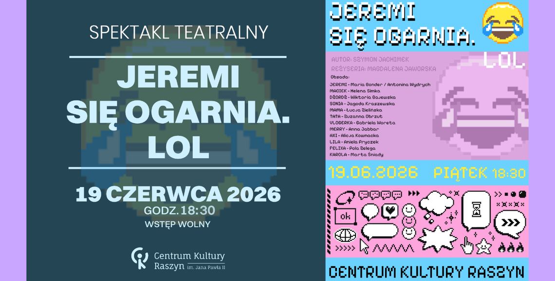 „JEREMI SIĘ OGARNIA. LOL” „JEREMI SIĘ OGARNIA. LOL”