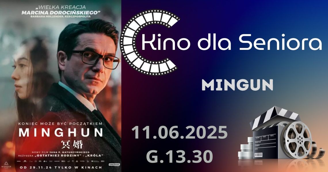 Kino dla Seniora seans „Minghun” Kino dla Seniora seans „Minghun”
