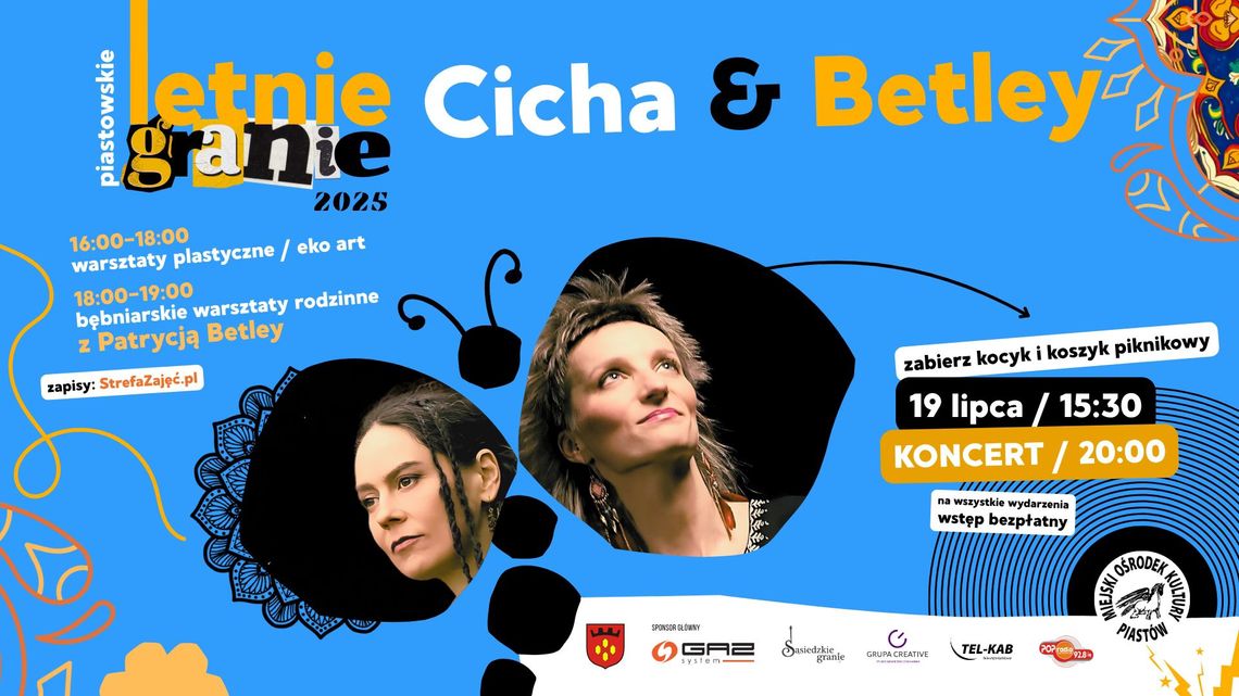 Koncert CICHA & BETLEY - Piastowskie Letnie Granie Koncert CICHA & BETLEY - Piastowskie Letnie Granie
