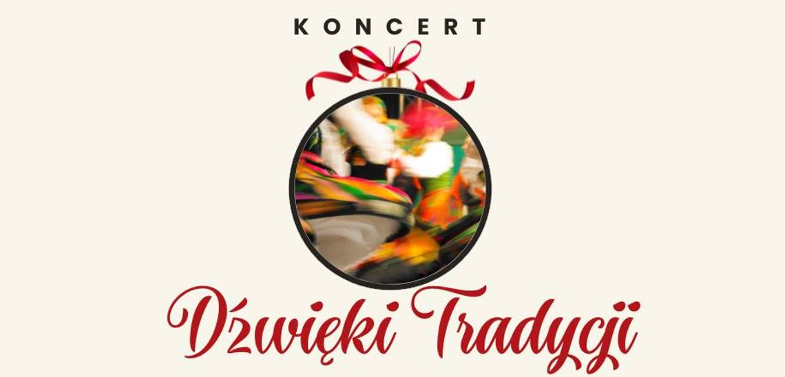 Koncert Dźwięki Tradycji