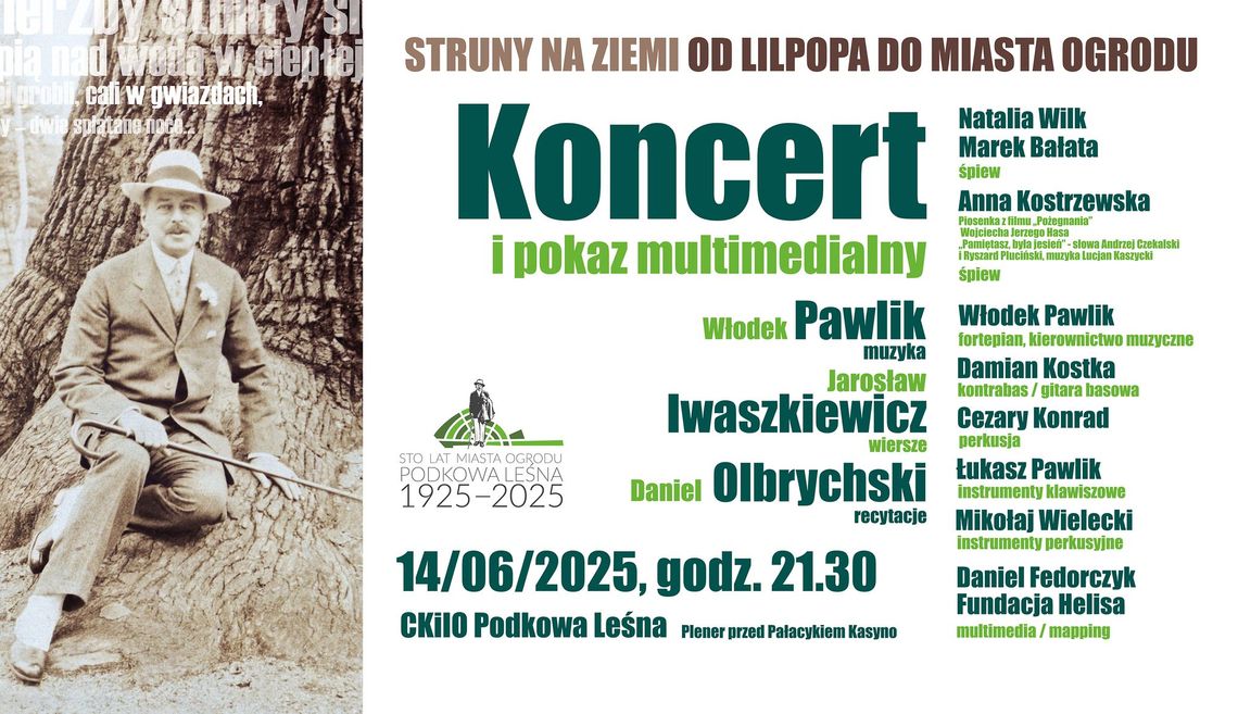 KONCERT I POKAZ MULTIMEDIALNY - Struny na ziemi - Od Lilpopa do Miasta Ogrodu KONCERT I POKAZ MULTIMEDIALNY - Struny na ziemi - Od Lilpopa do Miasta Ogrodu