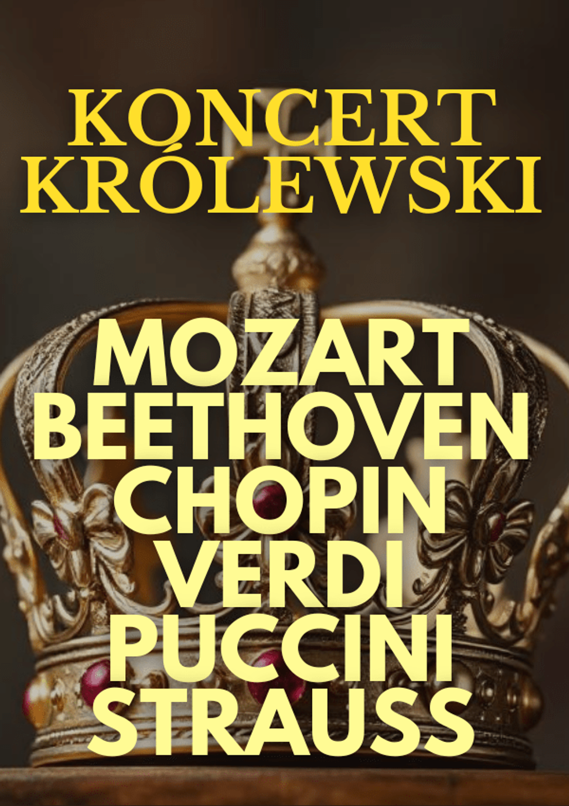 KONCERT - „Koncert Królewski”. Wirtuozi na Dworze Królewskim: od Mozarta po Straussa