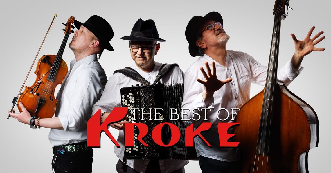 Koncert KROKE - “The best of KROKE”