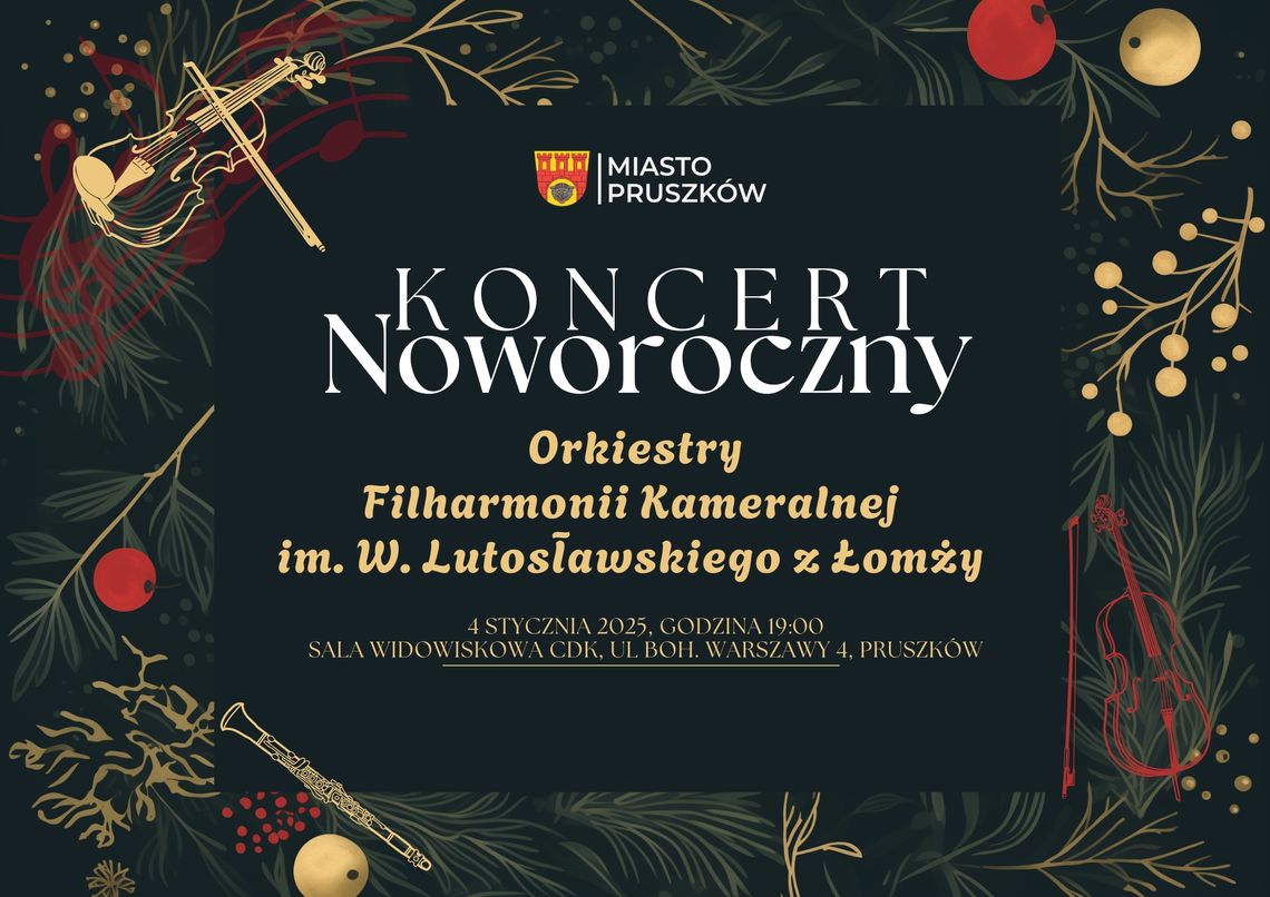 Koncert Noworoczny w wykonaniu Filharmonia Kameralna im. Witolda Lutosławskiego Koncert Noworoczny w wykonaniu Filharmonia Kameralna im. Witolda Lutosławskiego