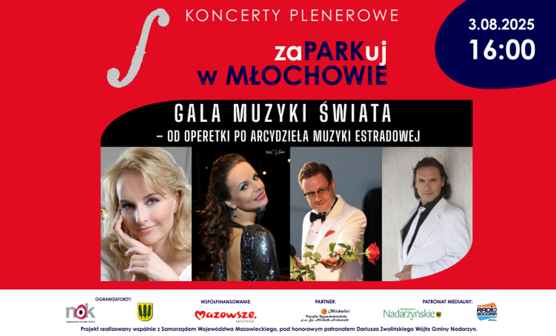 KONCERTY PLENEROWE - zaPARKuj w MŁOCHOWIE - GALA MUZYKI ŚWIATA KONCERTY PLENEROWE - zaPARKuj w MŁOCHOWIE - GALA MUZYKI ŚWIATA