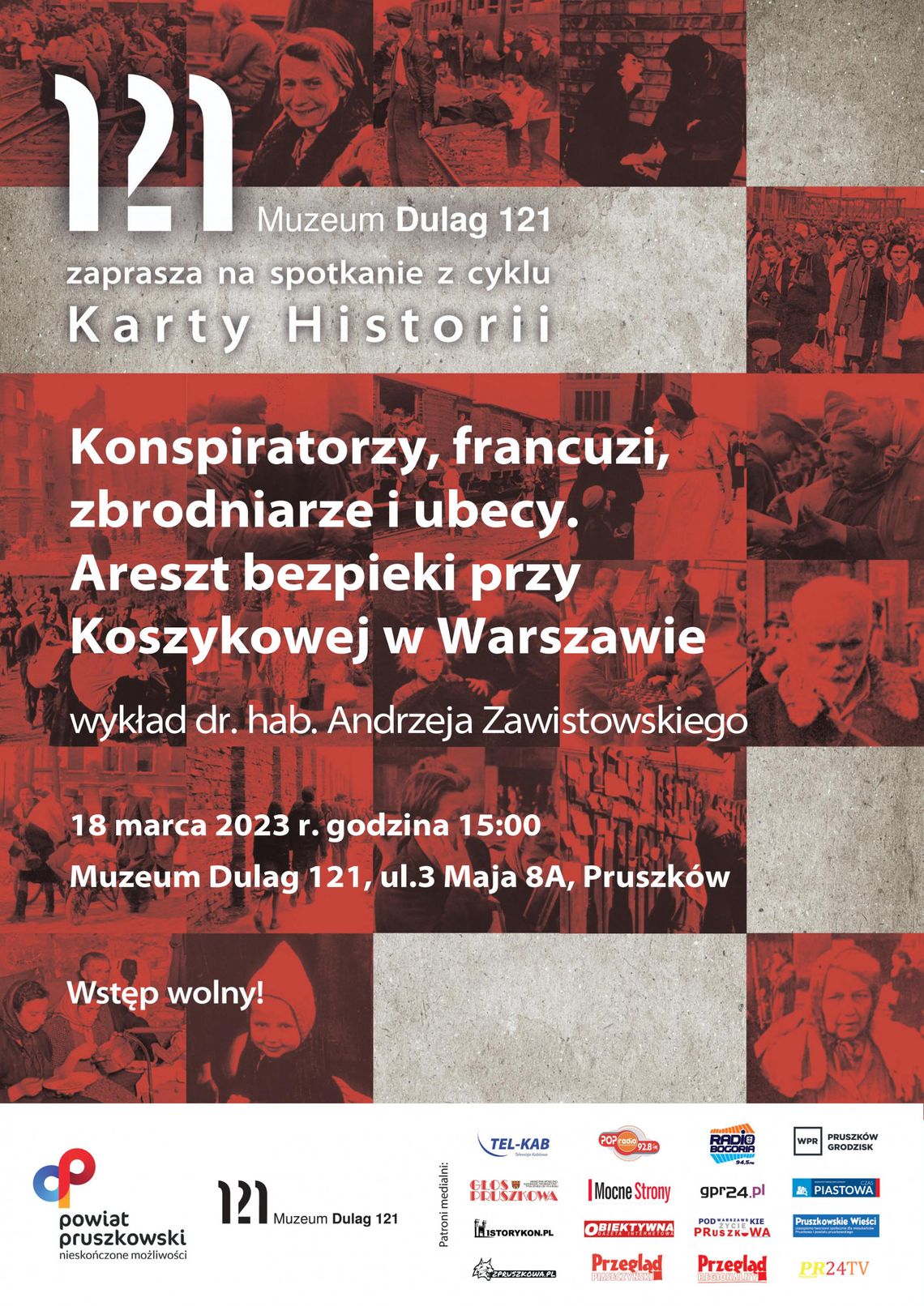 Konspiratorzy, francuzi, zbrodniarze i ubecy. Areszt bezpieki przy Koszykowej w Warszawie - wykład dr. hab. Andrzeja Zawistowskiego w Muzeum Dulag 121 Konspiratorzy, francuzi, zbrodniarze i ubecy. Areszt bezpieki przy Koszykowej w Warszawie - wykład dr. hab. Andrzeja Zawistowskiego w Muzeum Dulag 121