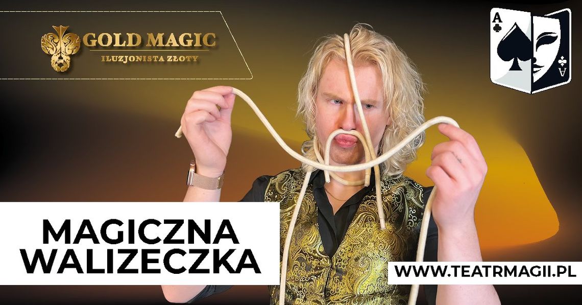 Magiczna Walizeczka - Iluzjonista Złoty w Teatrze Magii!! Magiczna Walizeczka - Iluzjonista Złoty w Teatrze Magii!!