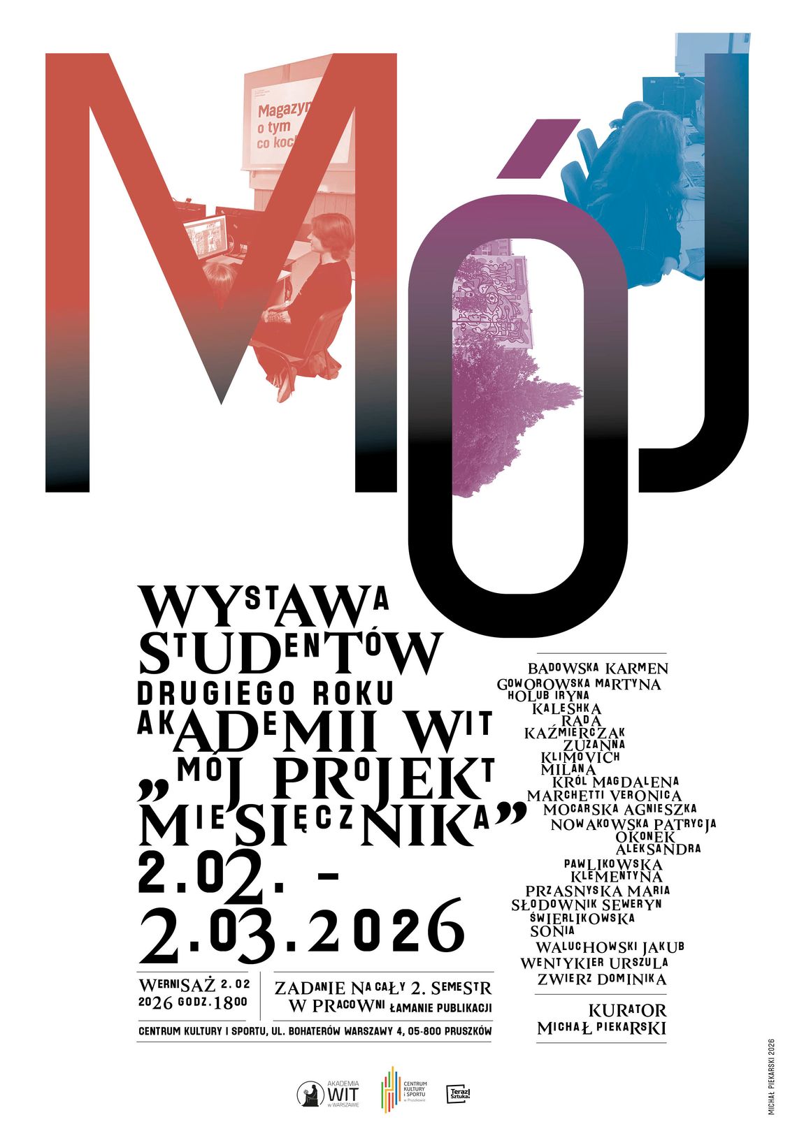 ”Mój projekt miesięcznika” – Wystawa studentów II roku Akademii WIT ”Mój projekt miesięcznika” – Wystawa studentów II roku Akademii WIT