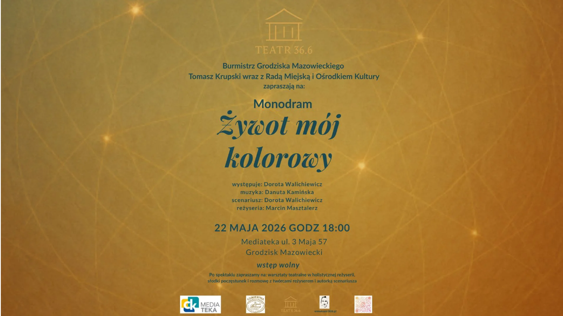 Monodram „Żywot mój kolorowy” Monodram „Żywot mój kolorowy”