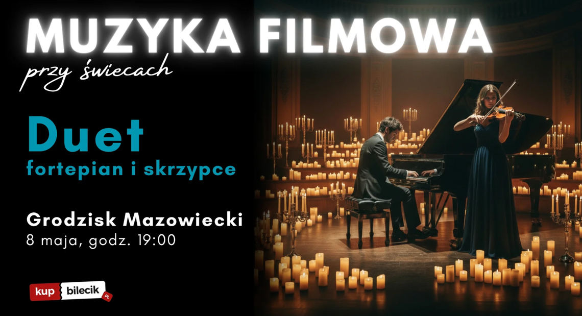 Muzyka filmowa: skrzypce i fortepian przy świecach