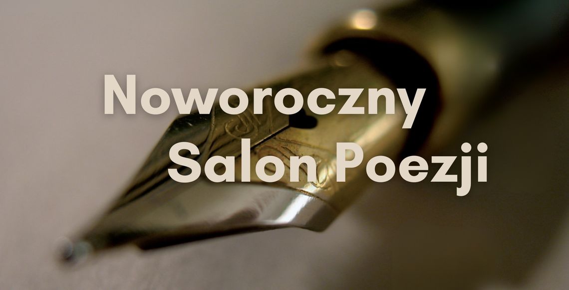 Noworoczny Salon Poezji Noworoczny Salon Poezji