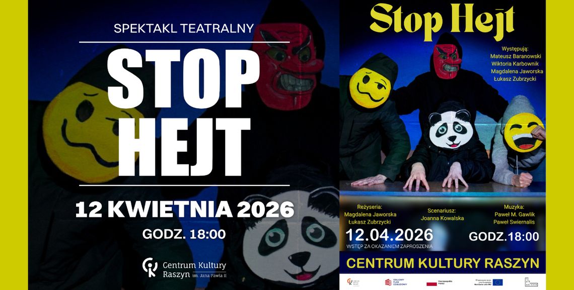 Raszyńska Premiera Spektaklu: ,,STOP HEJT''
