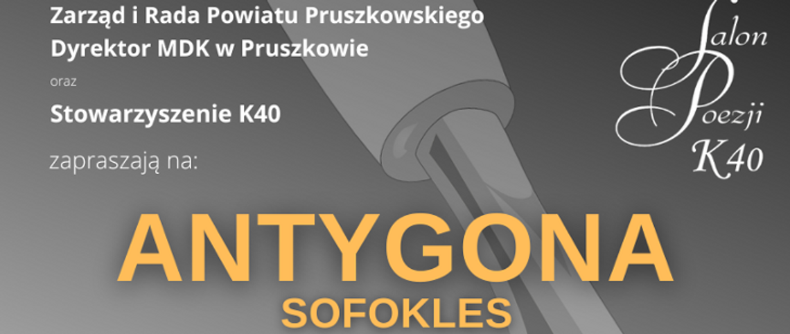 Salon Poezji "Antygona" Sofoklesa Salon Poezji "Antygona" Sofoklesa