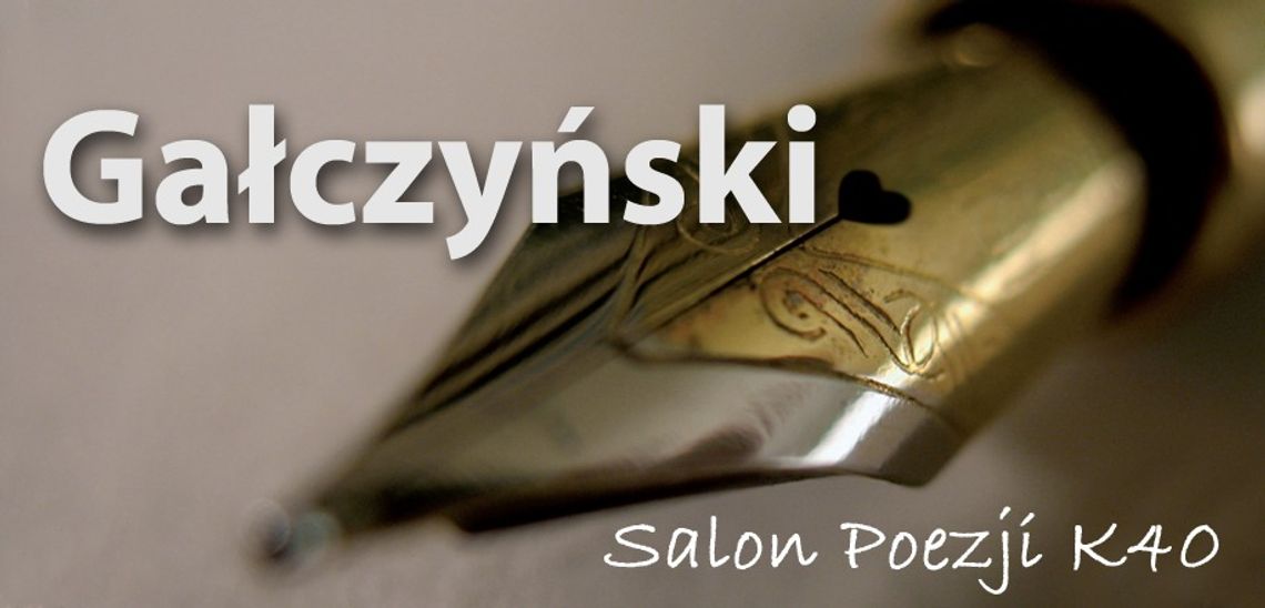 Salon Poezji K40 - Gałczyński