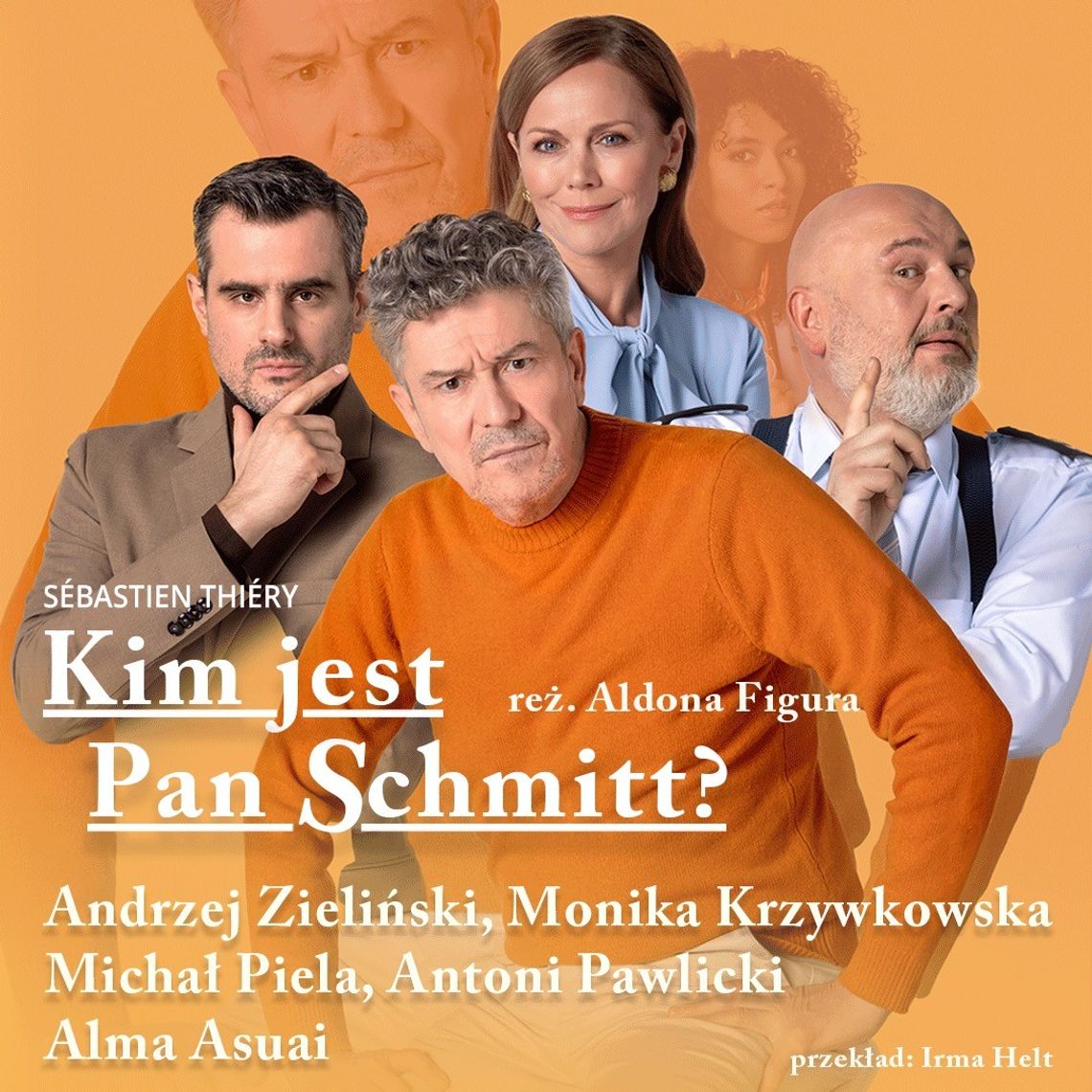 Spektakl - Kim jest Pan Schmitt? Spektakl - Kim jest Pan Schmitt?