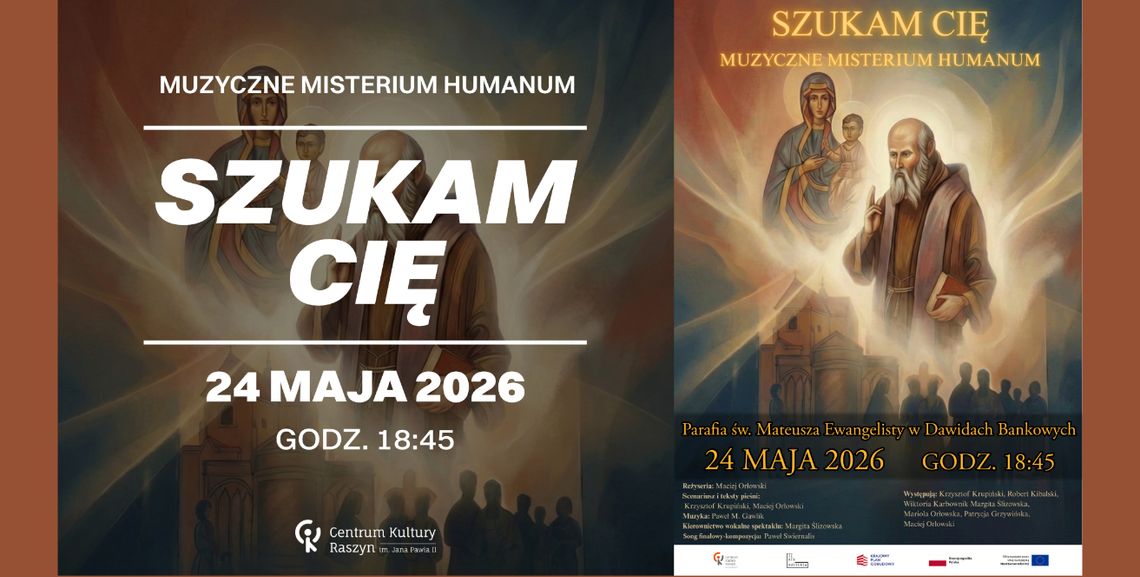 Spektakl „Szukam Cię - Misterium Humanum”