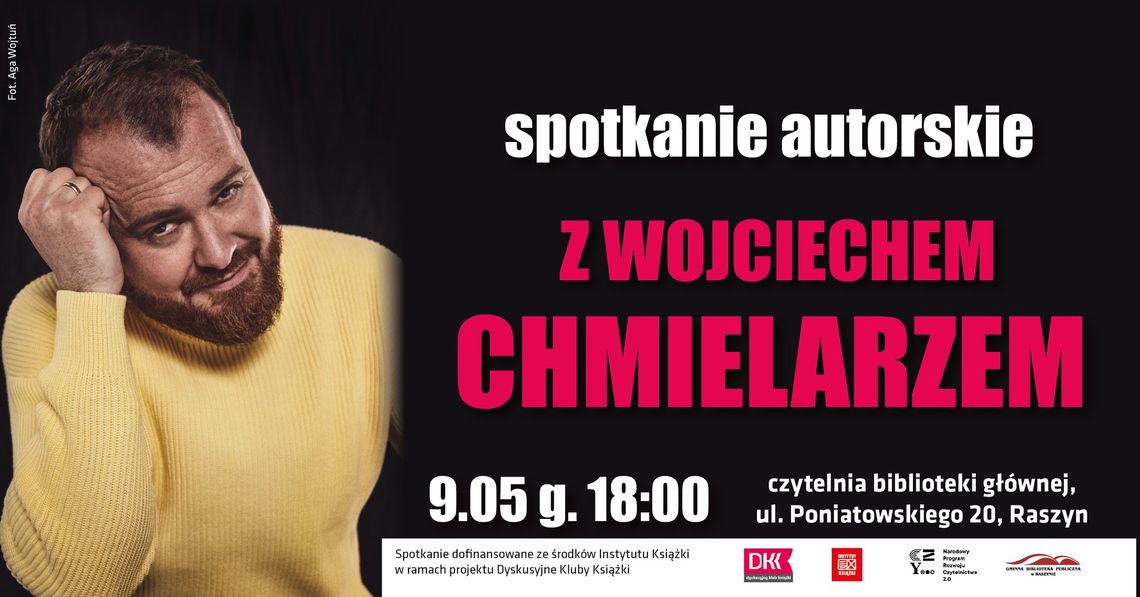 Spotkanie autorskie z Wojciechem Chmielarzem Spotkanie autorskie z Wojciechem Chmielarzem