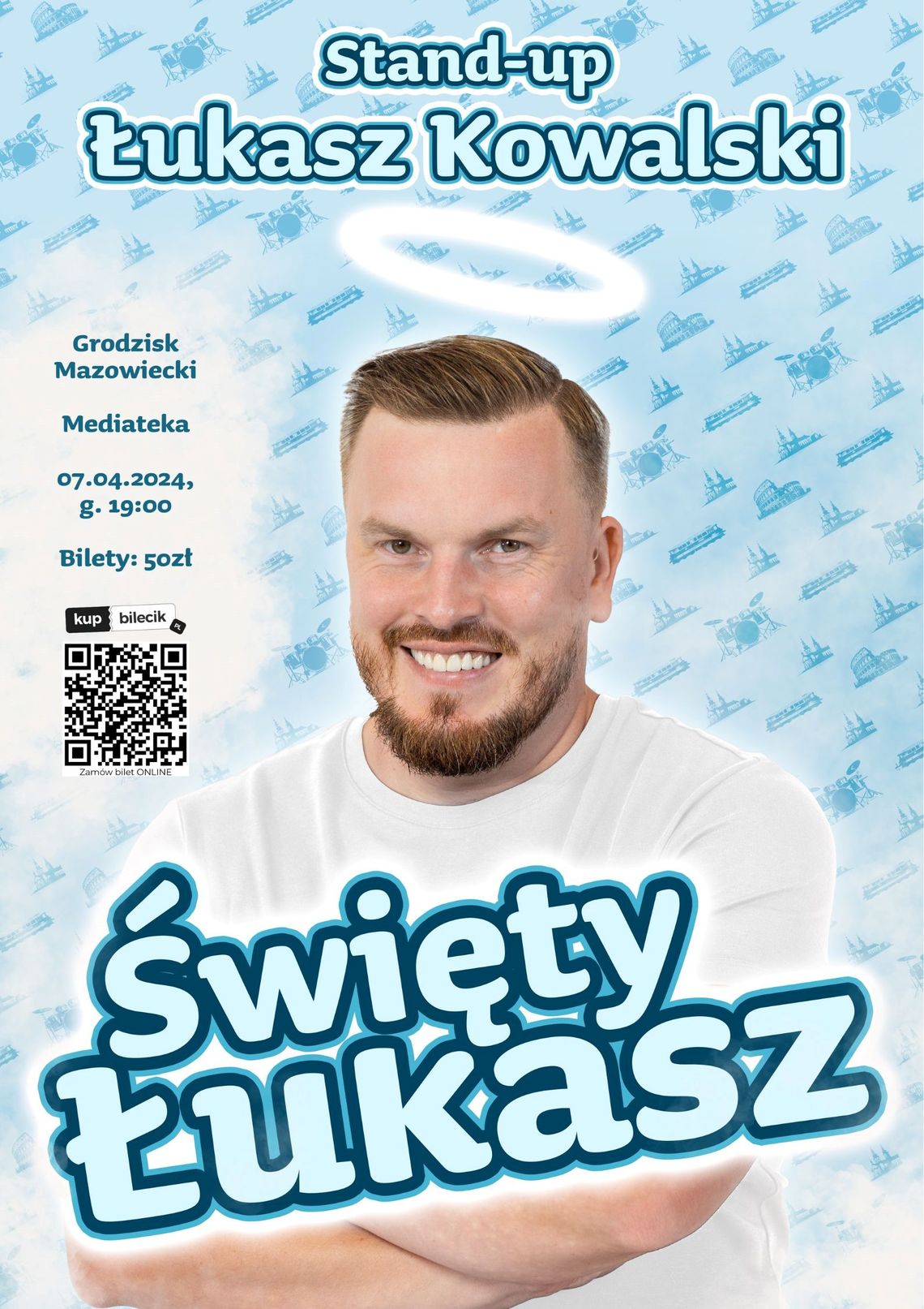 Stand Up – Łukasz Kowalski „Święty Łukasz” Stand Up – Łukasz Kowalski „Święty Łukasz”