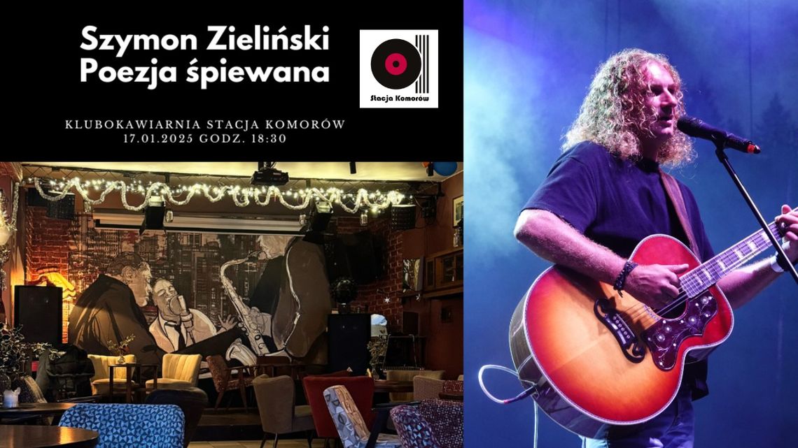 Szymon Zieliński Solo - poezja śpiewana Szymon Zieliński Solo - poezja śpiewana