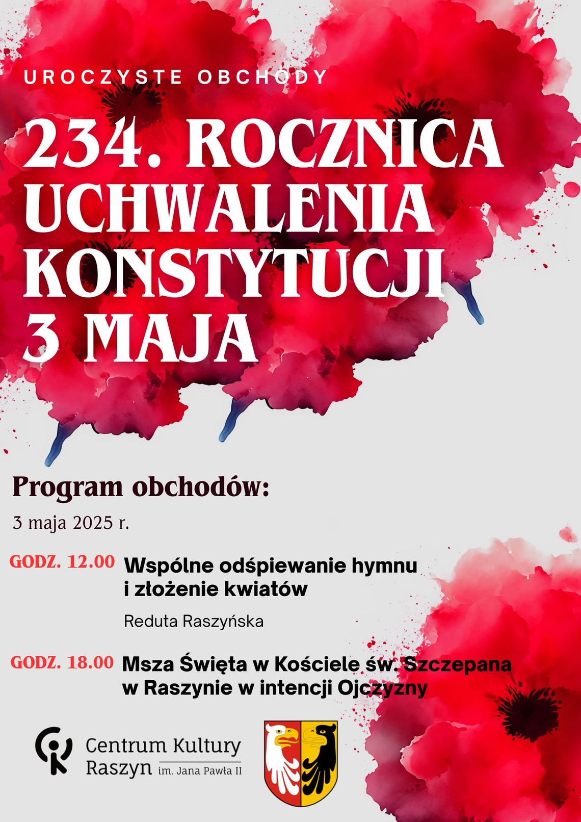 Uroczyste obchody 234. rocznicy uchwalenia Konstytucji 3 Maja w Raszynie. Uroczyste obchody 234. rocznicy uchwalenia Konstytucji 3 Maja w Raszynie.
