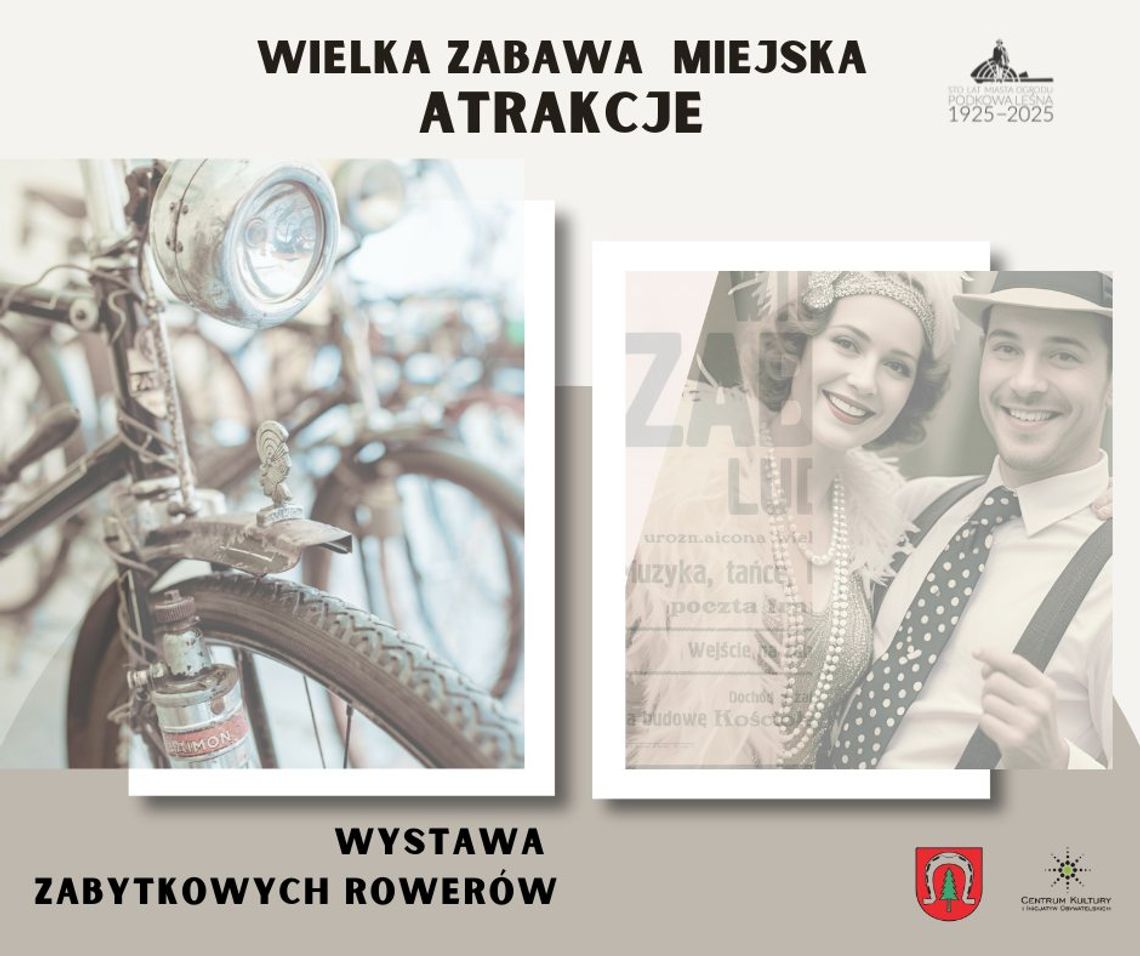 Wielka Zabawa Miejska – zapraszamy na wystawę zabytkowych rowerów!