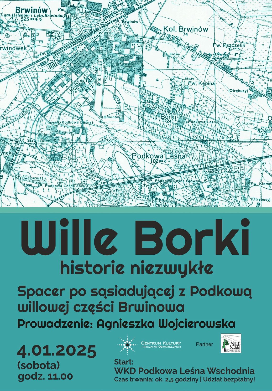 Wille Borki. Historie niezwykłe - spacer po sąsiadującej z Podkową willowej części Brwinowa Wille Borki. Historie niezwykłe - spacer po sąsiadującej z Podkową willowej części Brwinowa