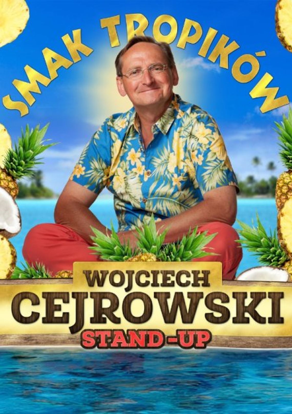 Wojciech Cejrowski – Smak Tropików [stand-up]
