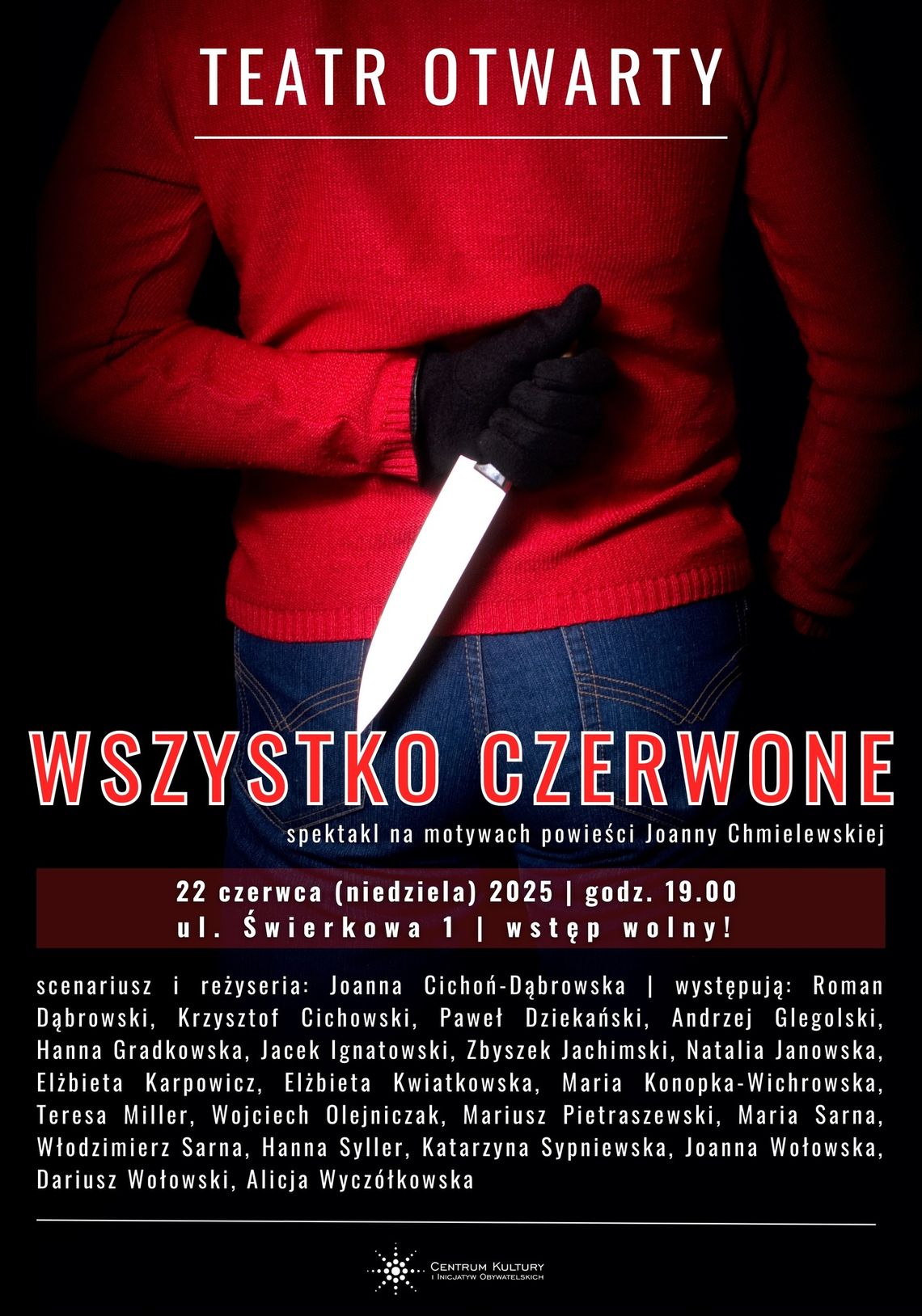WSZYSTKO CZERWONE - premierowy spektakl Teatru Otwartego WSZYSTKO CZERWONE - premierowy spektakl Teatru Otwartego