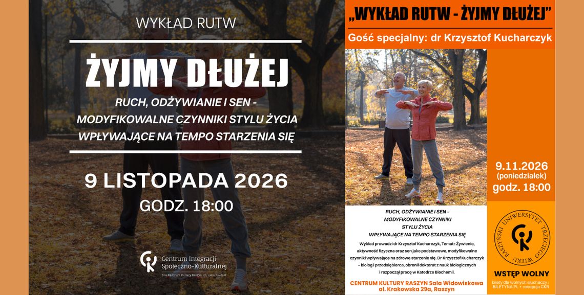 Wykład Rutw: Żyjmy dłużej Wykład Rutw: Żyjmy dłużej