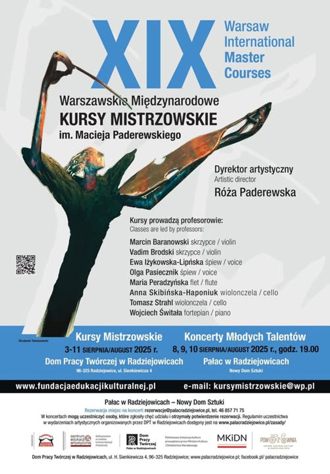 XIX Międzynarodowe Kursy Mistrzowskie w Radziejowicach im. Maciej Paderewskiego XIX Międzynarodowe Kursy Mistrzowskie w Radziejowicach im. Maciej Paderewskiego