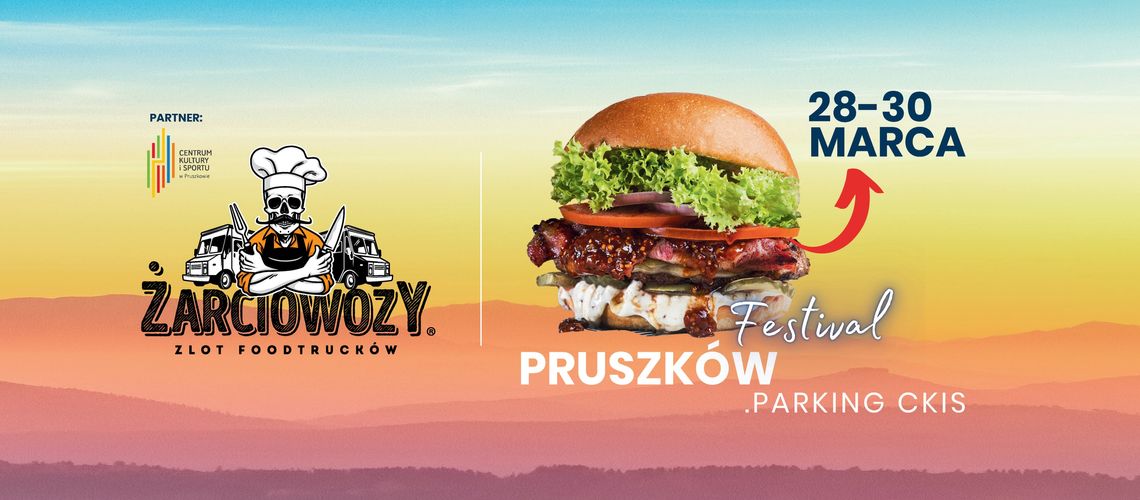 Żarciowozy w Pruszkowie - Parking CKIS! Żarciowozy w Pruszkowie - Parking CKIS!