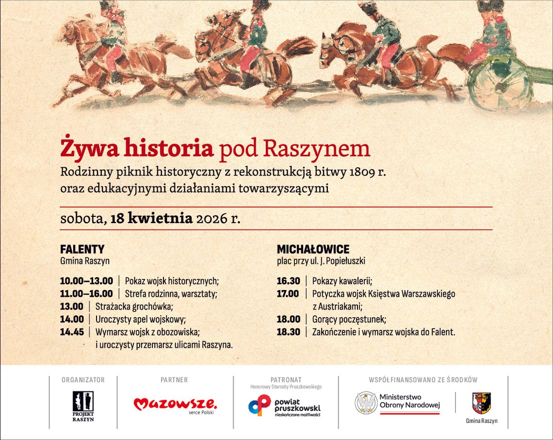 Żywa historia pod Raszynem - Rodzinny piknik historyczny z rekonstrukcją bitwy 1809r.