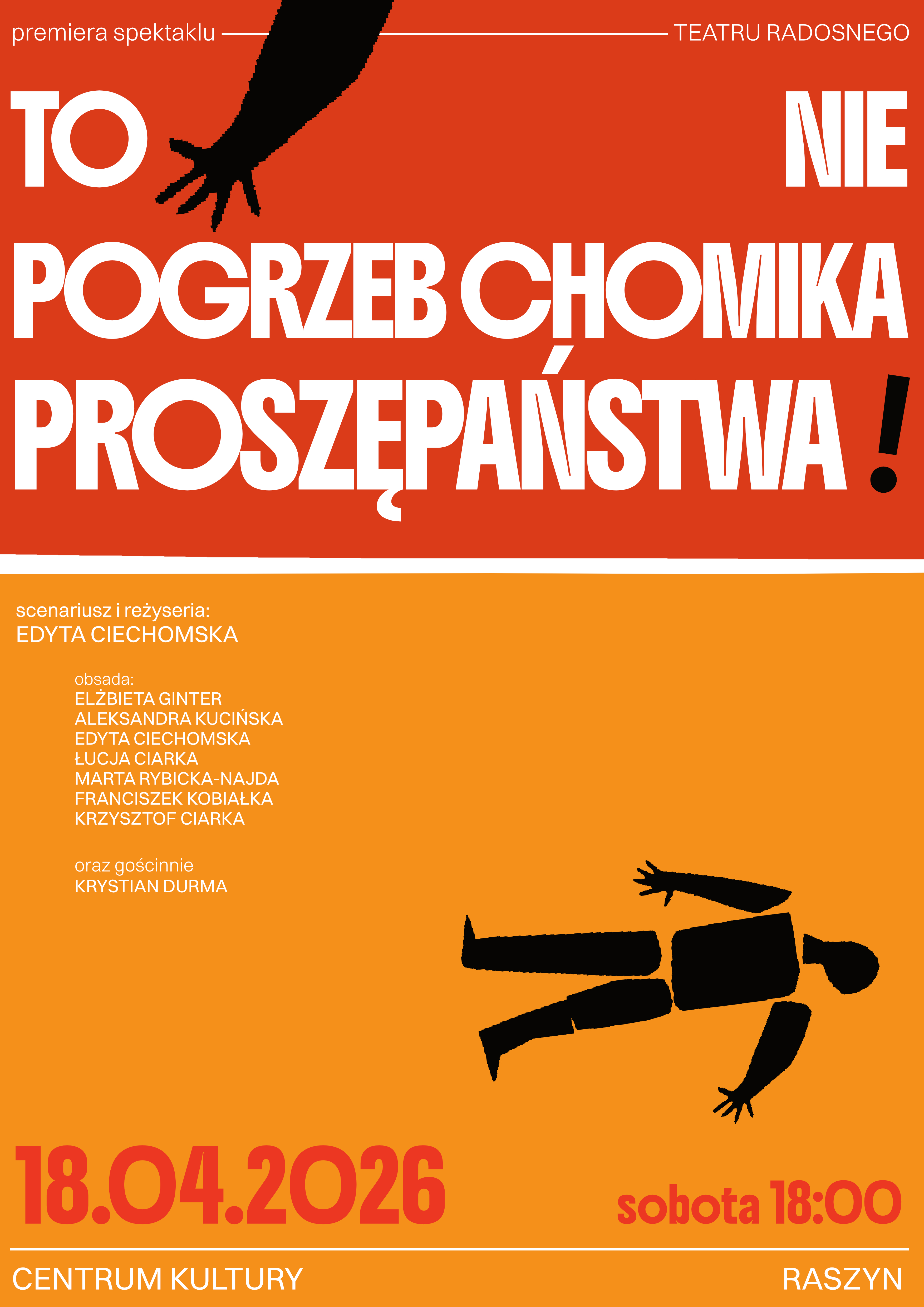 Premiera Spektaklu „To nie pogrzeb chomika, proszę państwa!” - Teatr Radosny