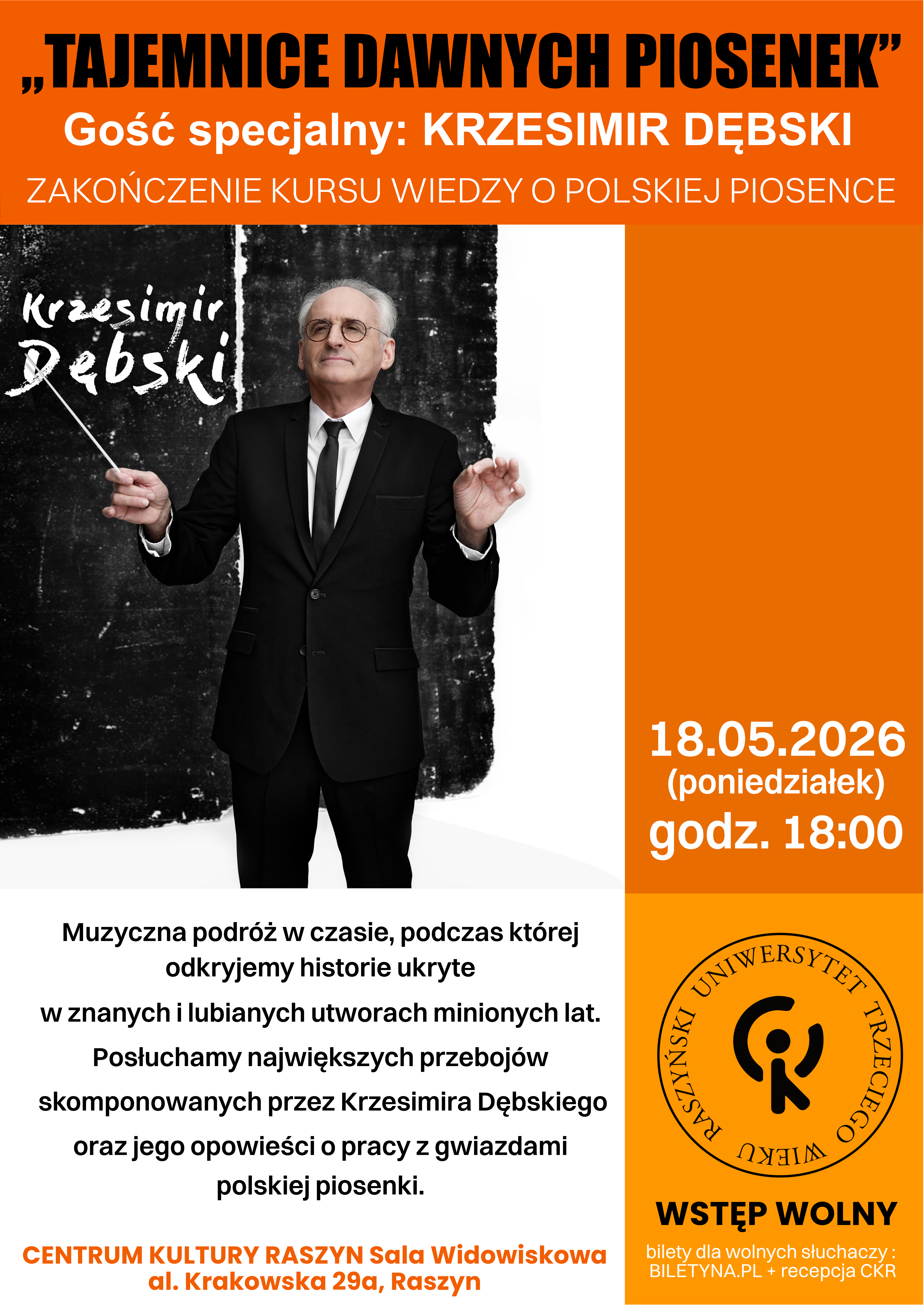WYKŁAD RUTW: "TAJEMNICE DAWNYCH PIOSENEK" z Krzesimirem Dębskim
